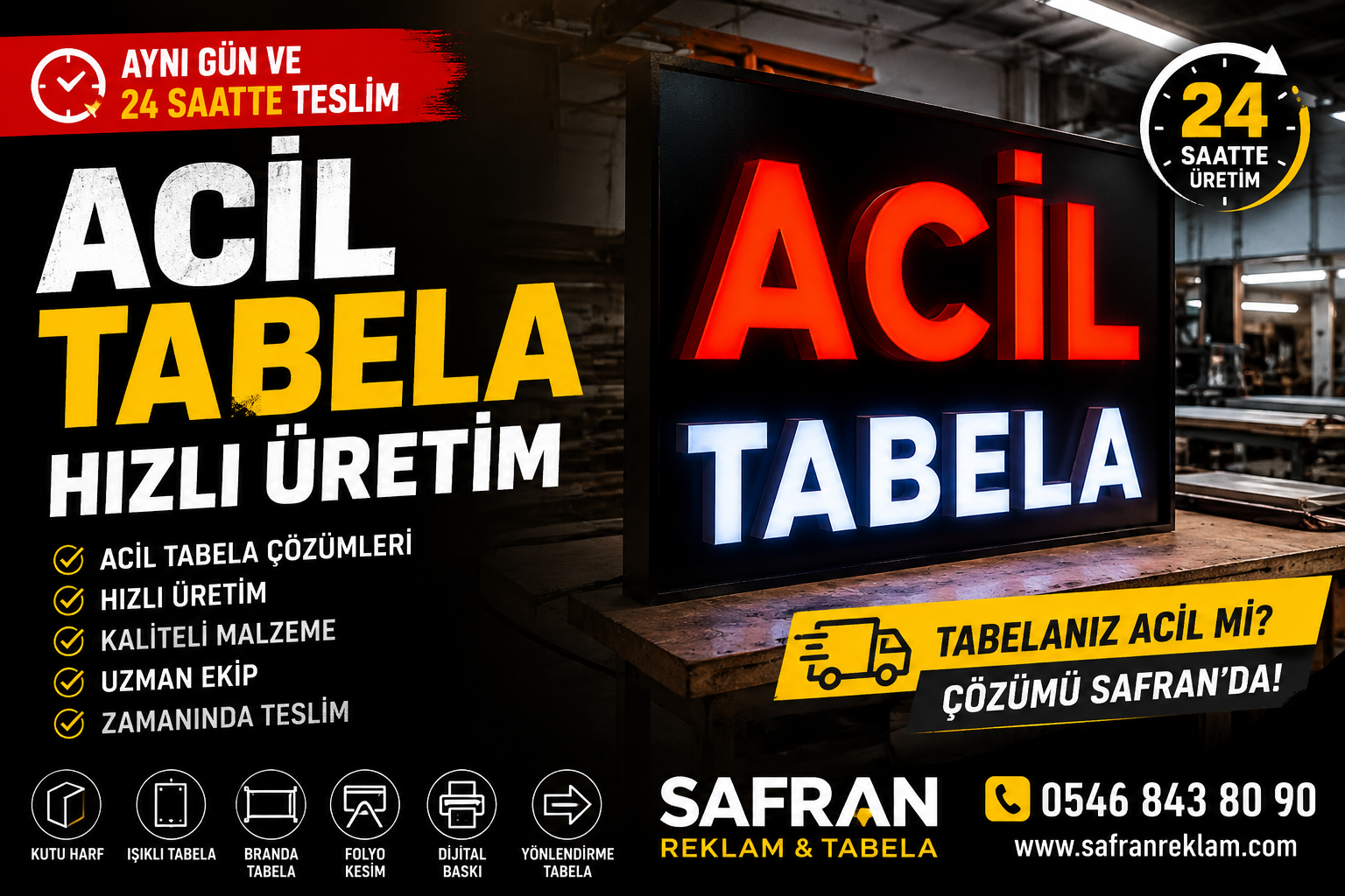 Acil Tabela ve Hızlı Üretim